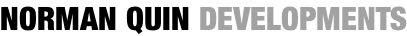 NORMAN QUIN DEVELOPMENTS